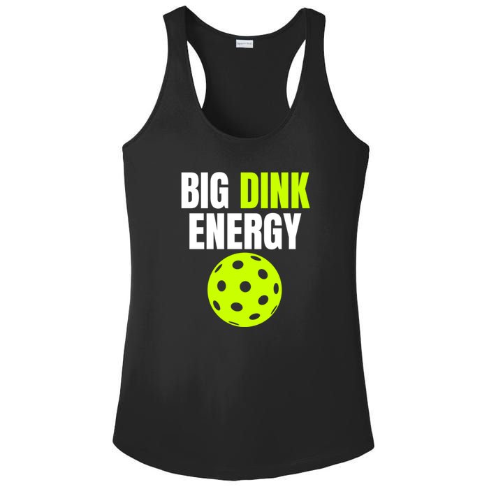 Big Dink Energy Pickleball Funny Pickle Ball Lover Ladies PosiCharge Competitor Racerback Tank