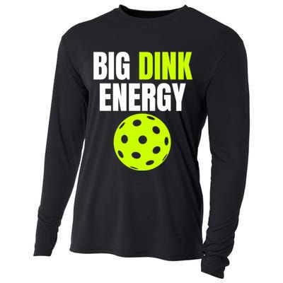 Big Dink Energy Pickleball Funny Pickle Ball Lover Cooling Performance Long Sleeve Crew
