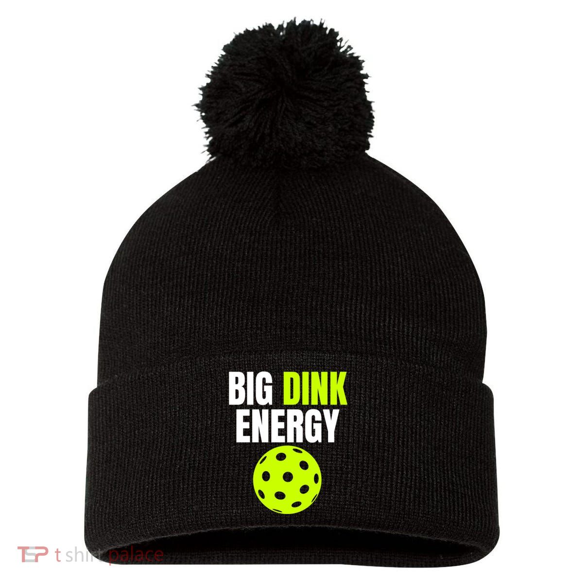 Big Dink Energy Pickleball Funny Pickle Ball Lover Pom Pom 12in Knit Beanie