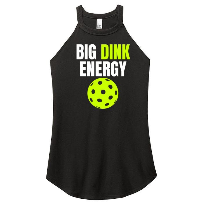 Big Dink Energy Pickleball Funny Pickle Ball Lover Women's Perfect Tri Rocker Tank