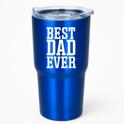 Best Dad Ever Best Dad Gift Tumbler