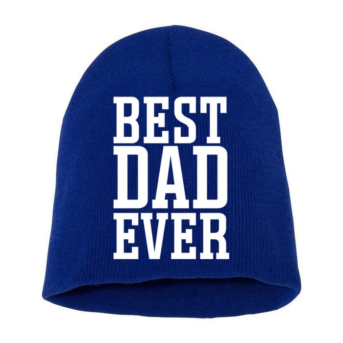 Best Dad Ever Best Dad Gift Short Acrylic Beanie