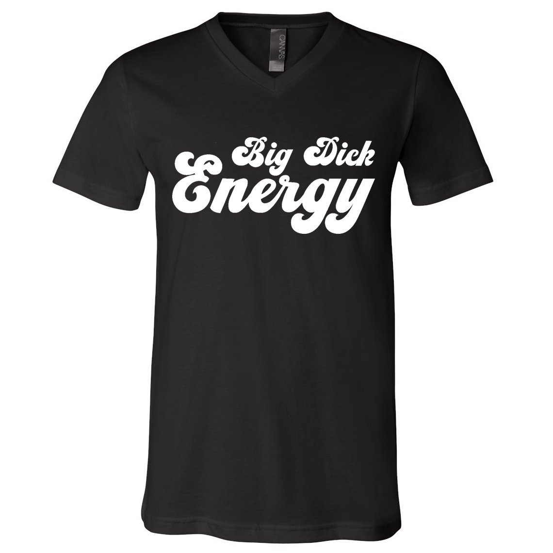 Big Dick Energy BDE Funny Humor V-Neck T-Shirt