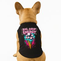 Big Drip Energy Ice Cream Baseball Funny Summer Vibes Doggie Tank