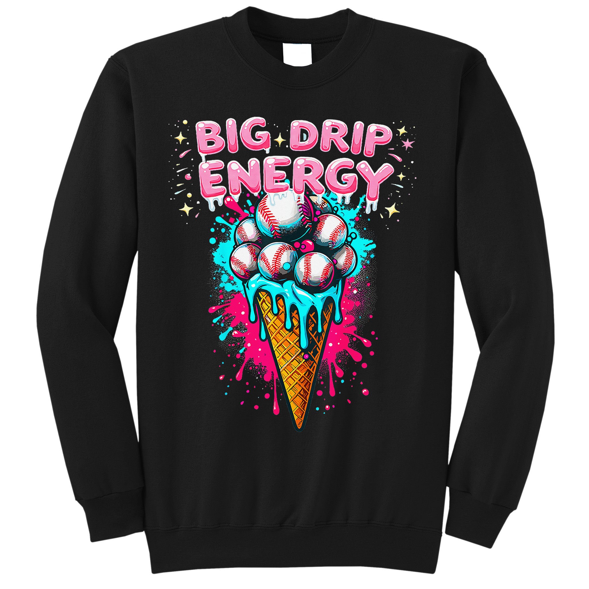 Big Drip Energy Ice Cream Baseball Funny Summer Vibes Sweatshirt