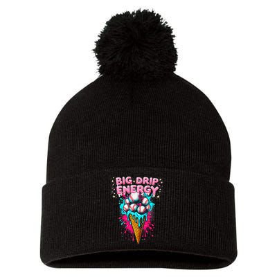 Big Drip Energy Ice Cream Baseball Funny Summer Vibes Pom Pom 12in Knit Beanie