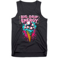 Big Drip Energy Ice Cream Baseball Funny Summer Vibes Tank Top