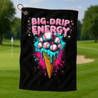 Big Drip Energy Ice Cream Baseball Funny Summer Vibes Golf Towel