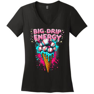 Big Drip Energy Ice Cream Baseball Funny Summer Vibes Women's V-Neck T-Shirt