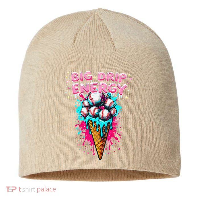 Big Drip Energy Ice Cream Baseball Funny Summer Vibes Sustainable Beanie