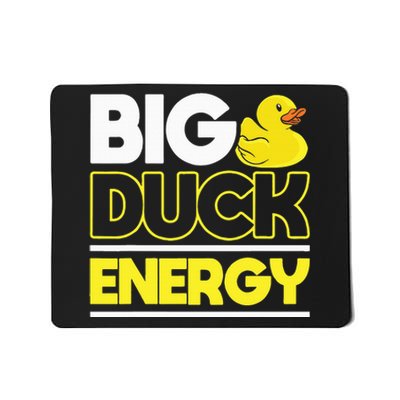 Big Duck Energy Rubber Duck funny christmas 2024 Mousepad