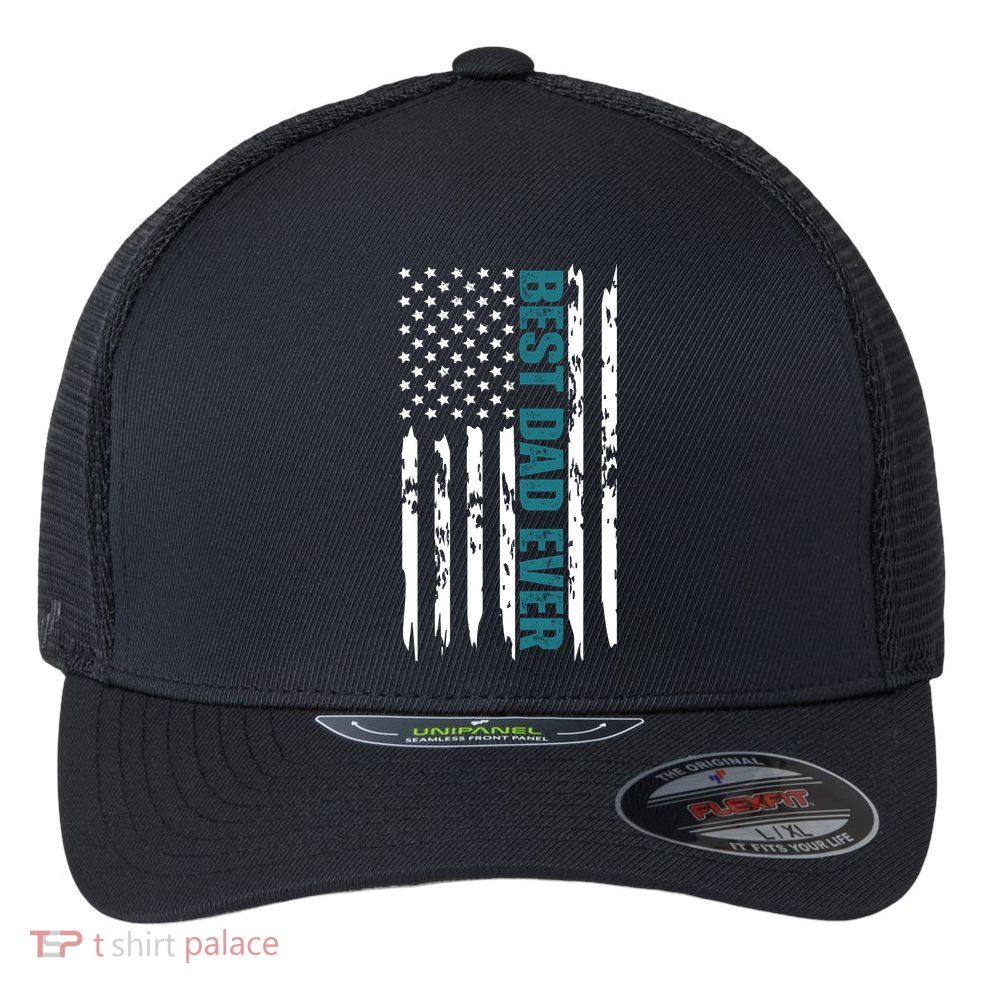 Best Dad Ever American Flag Flexfit Unipanel Trucker Cap