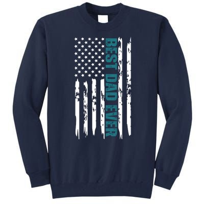 Best Dad Ever American Flag Tall Sweatshirt