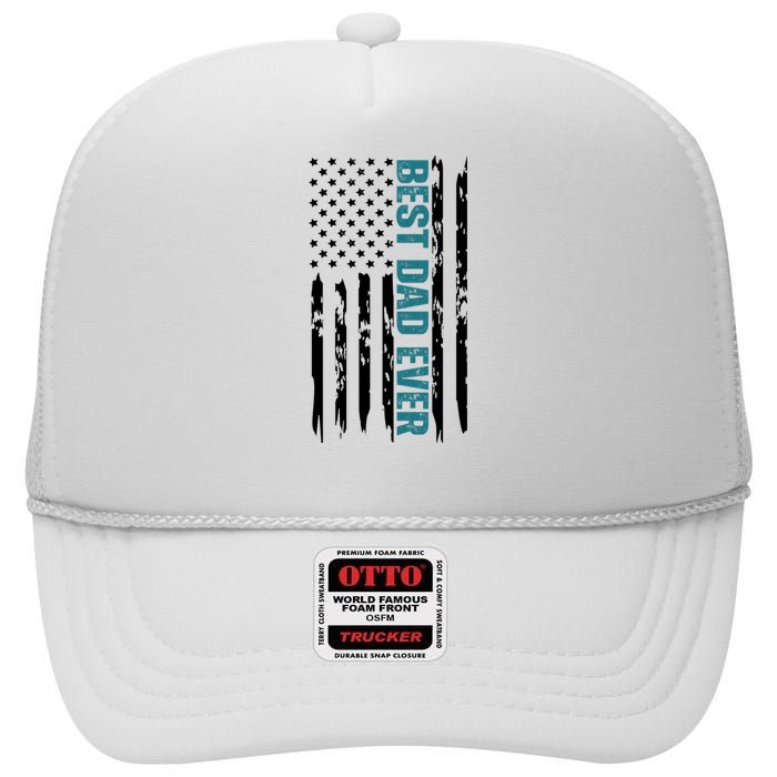 Best Dad Ever American Flag High Crown Mesh Back Trucker Hat