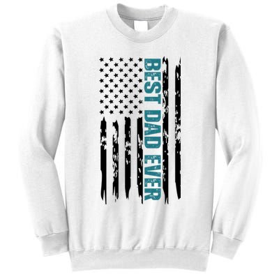 Best Dad Ever American Flag Sweatshirt