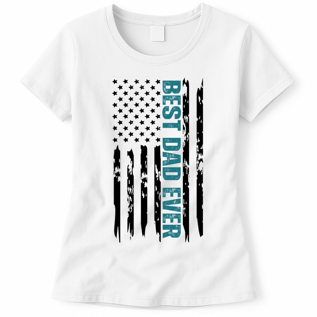 Best Dad Ever American Flag Womens T-Shirt