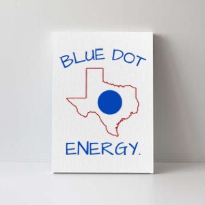 Blue Dot Energy Democrat Texas Vote Blue 2024 Canvas