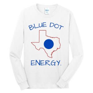 Blue Dot Energy Democrat Texas Vote Blue 2024 Tall Long Sleeve T-Shirt