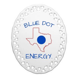 Blue Dot Energy Democrat Texas Vote Blue 2024 Ceramic Oval Ornament