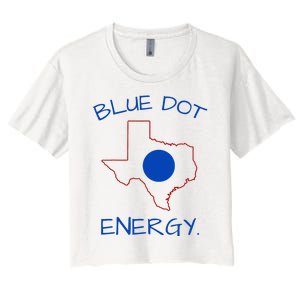 Blue Dot Energy Democrat Texas Vote Blue 2024 Women's Crop Top Tee