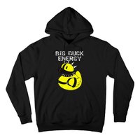 Big Duck Energy Cute Naughty Kinky Rubber Duckie Hoodie