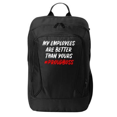 Boss Day Employee Appreciation Office Gift City Backpack