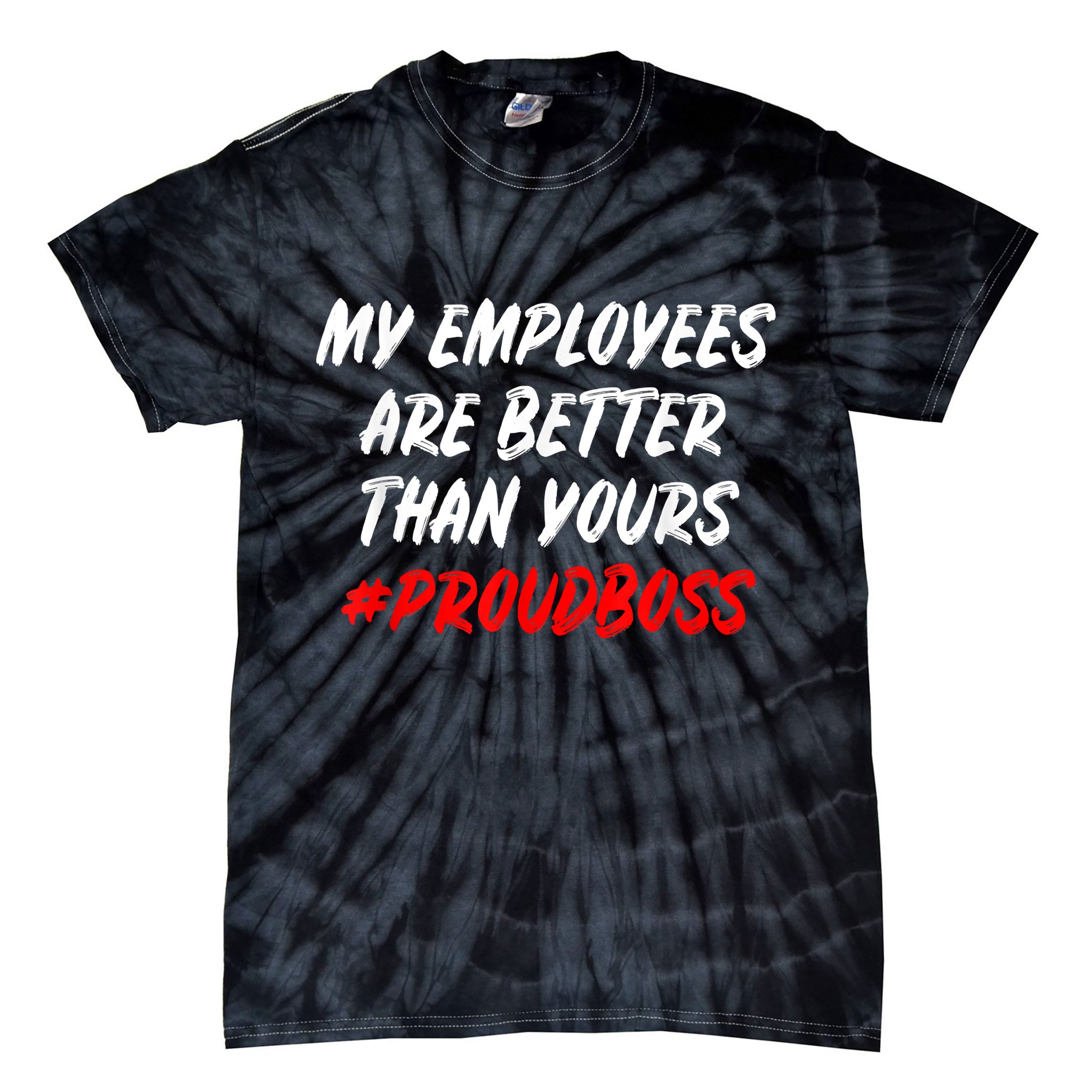 Boss Day Employee Appreciation Office Gift Tie-Dye T-Shirt