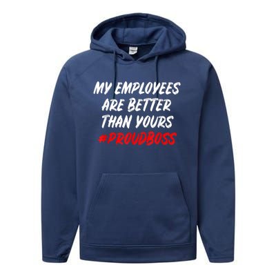 Boss Day Employee Appreciation Office Gift Performance Fleece Hoodie