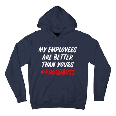 Boss Day Employee Appreciation Office Gift Hoodie