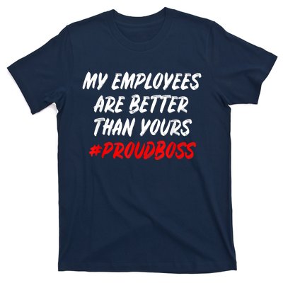 Boss Day Employee Appreciation Office Gift T-Shirt