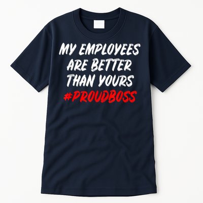 Boss Day Employee Appreciation Office Gift Tall T-Shirt