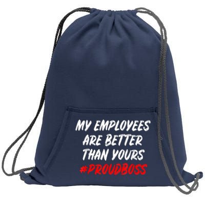 Boss Day Employee Appreciation Office Gift Sweatshirt Cinch Pack Bag