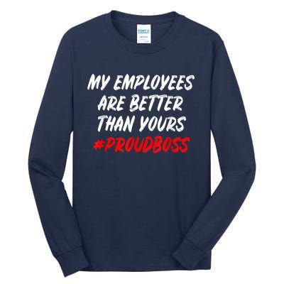 Boss Day Employee Appreciation Office Gift Tall Long Sleeve T-Shirt