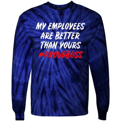 Boss Day Employee Appreciation Office Gift Tie-Dye Long Sleeve Shirt