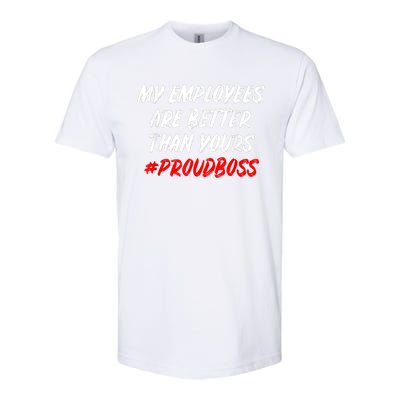 Boss Day Employee Appreciation Office Gift Softstyle CVC T-Shirt