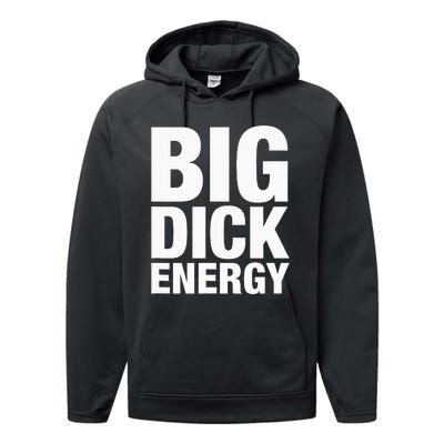 Big Dick Energy BDE Adult Humor Meme Workout Ego Flex Bro Performance Fleece Hoodie