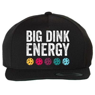 Big Dink Energy Dinking Pickle Ball Wool Snapback Cap