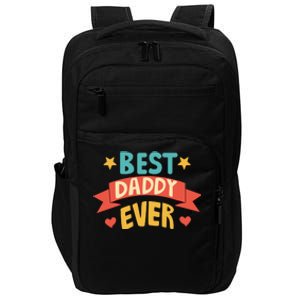 Best Daddy Ever Cute Fathers Day Gift Impact Tech Backpack