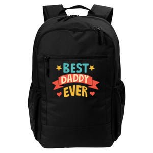 Best Daddy Ever Cute Fathers Day Gift Daily Commute Backpack