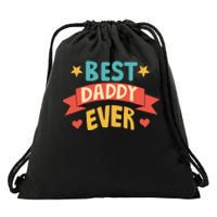 Best Daddy Ever Cute Fathers Day Gift Drawstring Bag