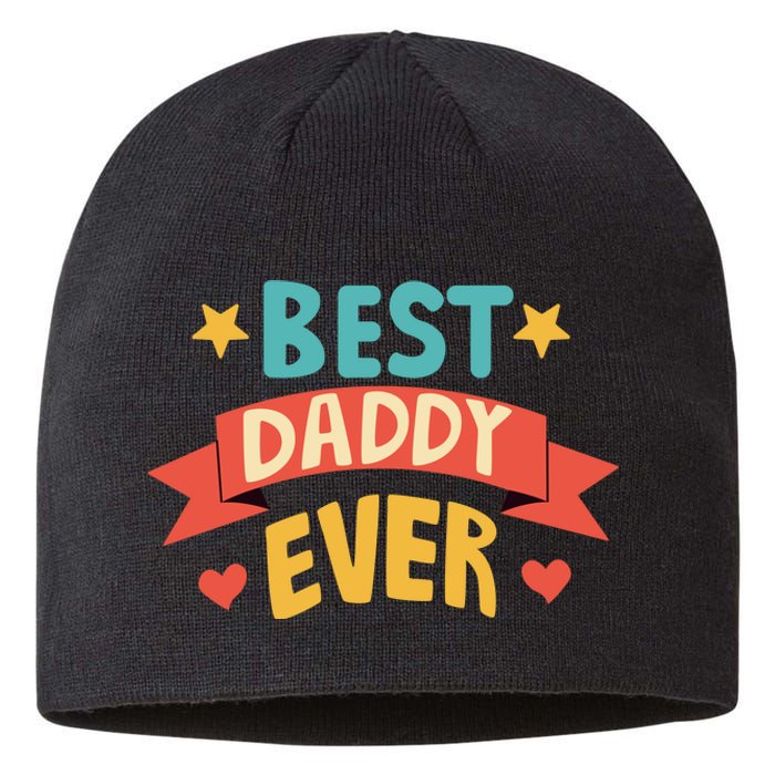 Best Daddy Ever Cute Fathers Day Gift Sustainable Beanie