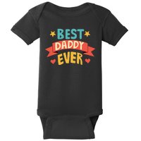 Best Daddy Ever Cute Fathers Day Gift Baby Bodysuit