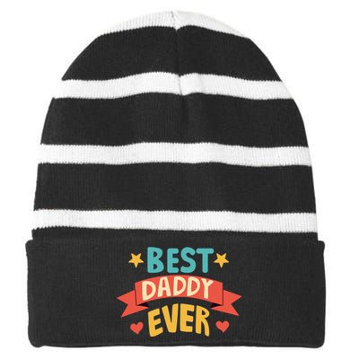 Best Daddy Ever Cute Fathers Day Gift Striped Beanie with Solid Band