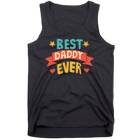 Best Daddy Ever Cute Fathers Day Gift Tank Top