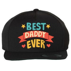 Best Daddy Ever Cute Fathers Day Gift Wool Snapback Cap