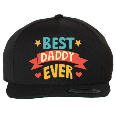 Best Daddy Ever Cute Fathers Day Gift Wool Snapback Cap