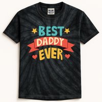 Best Daddy Ever Cute Fathers Day Gift Kids Tie-Dye T-Shirt