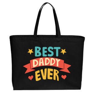 Best Daddy Ever Cute Fathers Day Gift Cotton Canvas Jumbo Tote