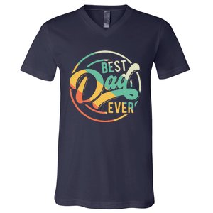 Best Dad Ever Daddy Fathers Day Birthday Gifts For Dad V-Neck T-Shirt