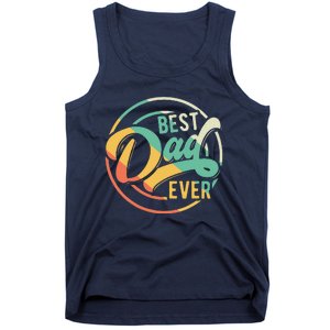 Best Dad Ever Daddy Fathers Day Birthday Gifts For Dad Tank Top